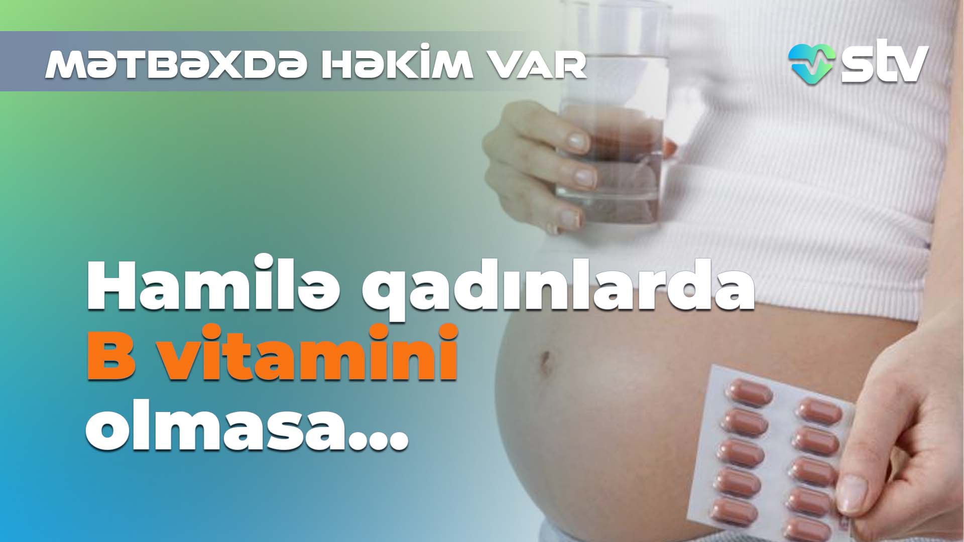 Hamilə qadınlarda B vitamini