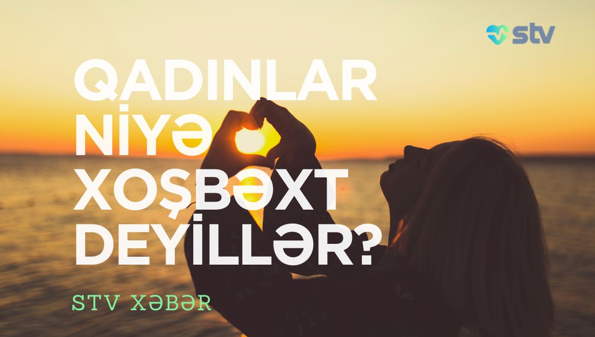 qadinlar xosbext deyiller